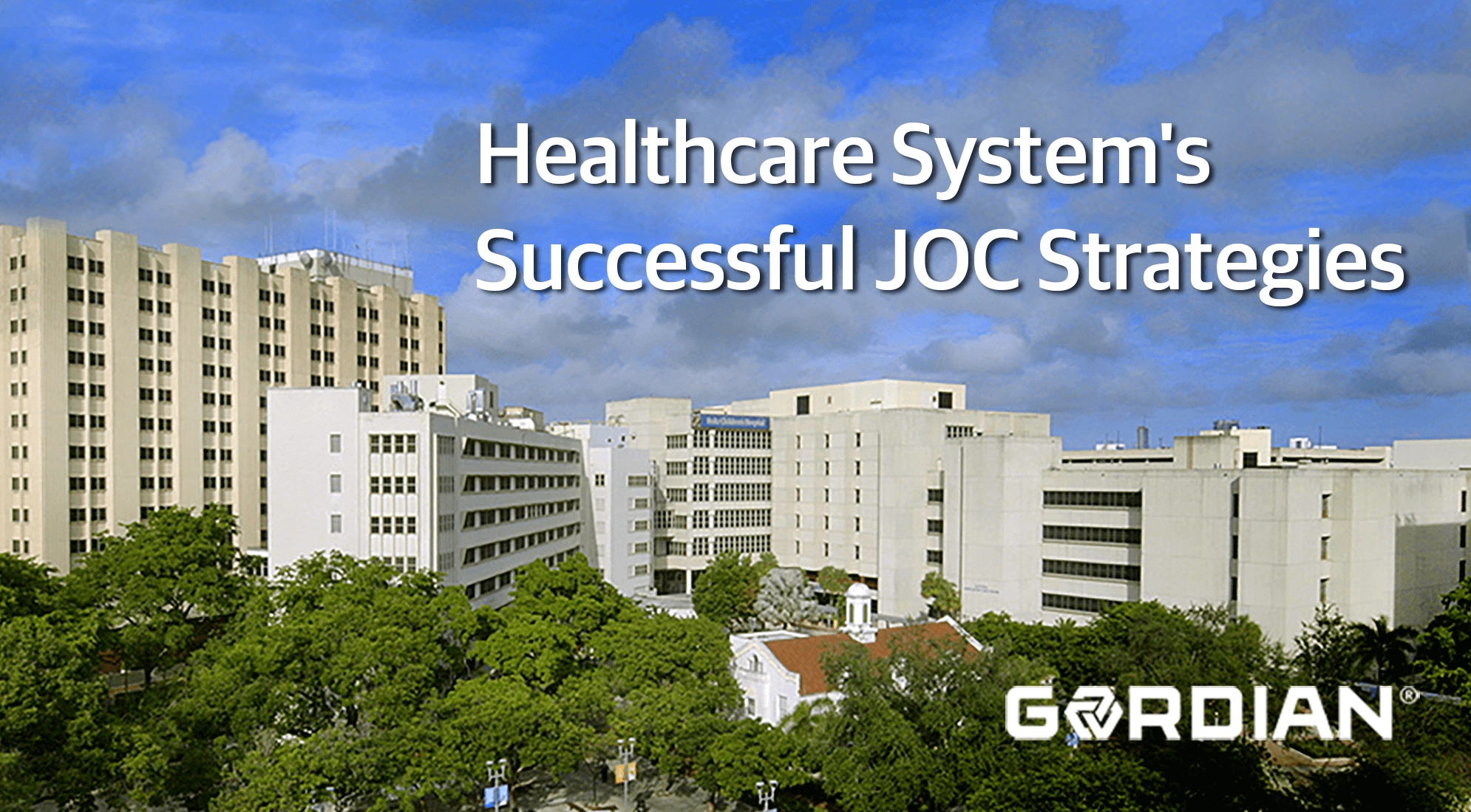Healthcare System's Successful JOC Strategies 3