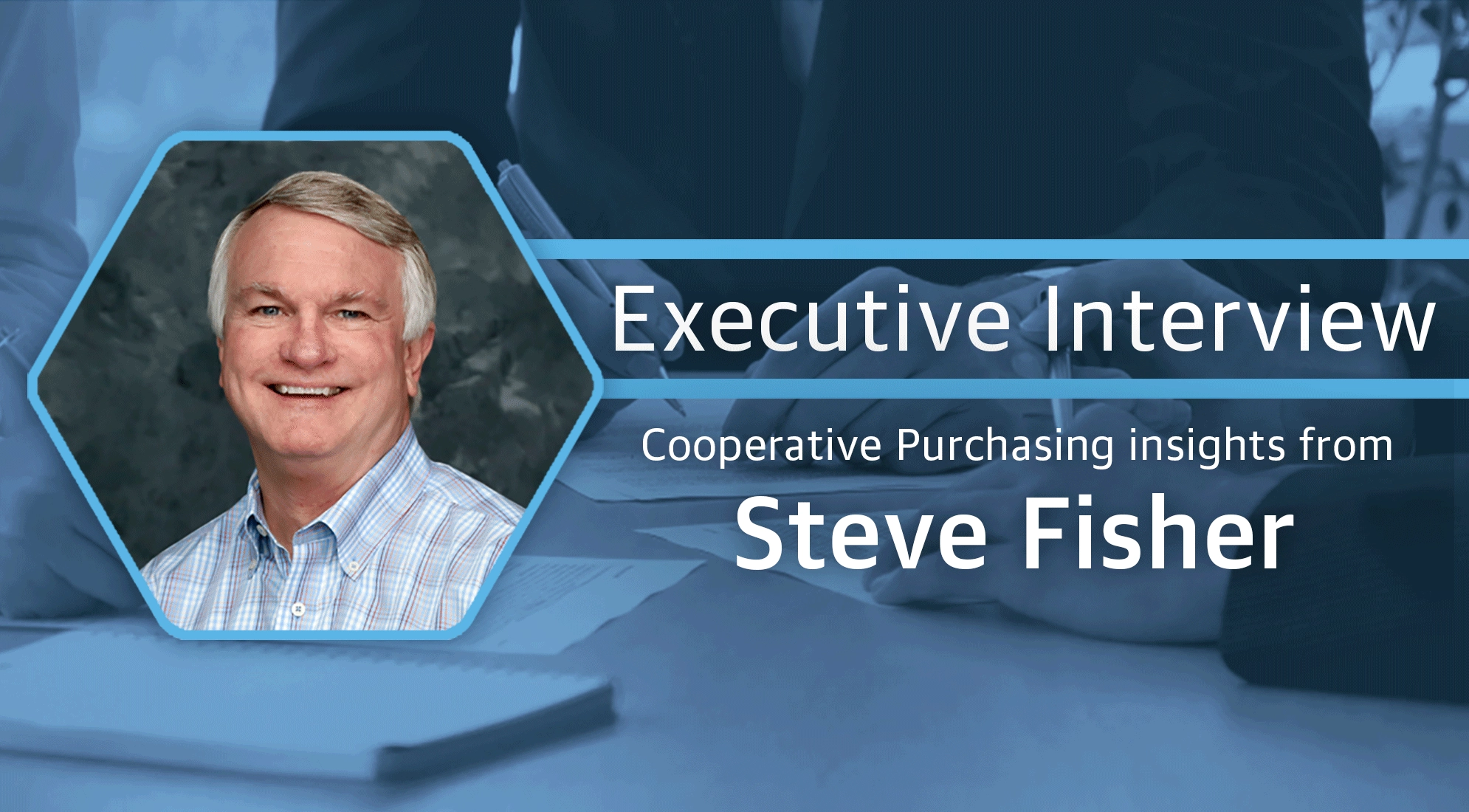 Cooperative Purchasing Insights from Steve Fisher 1