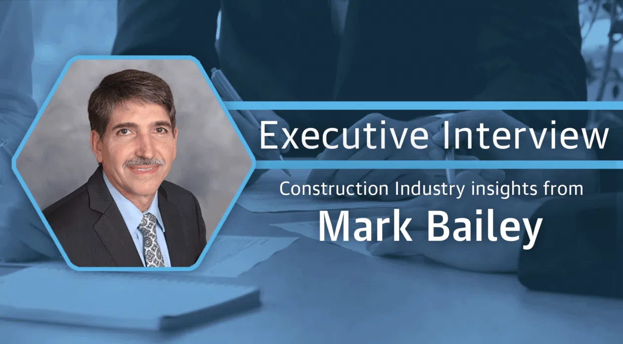 Construction Industry Insights from Mark Bailey 2