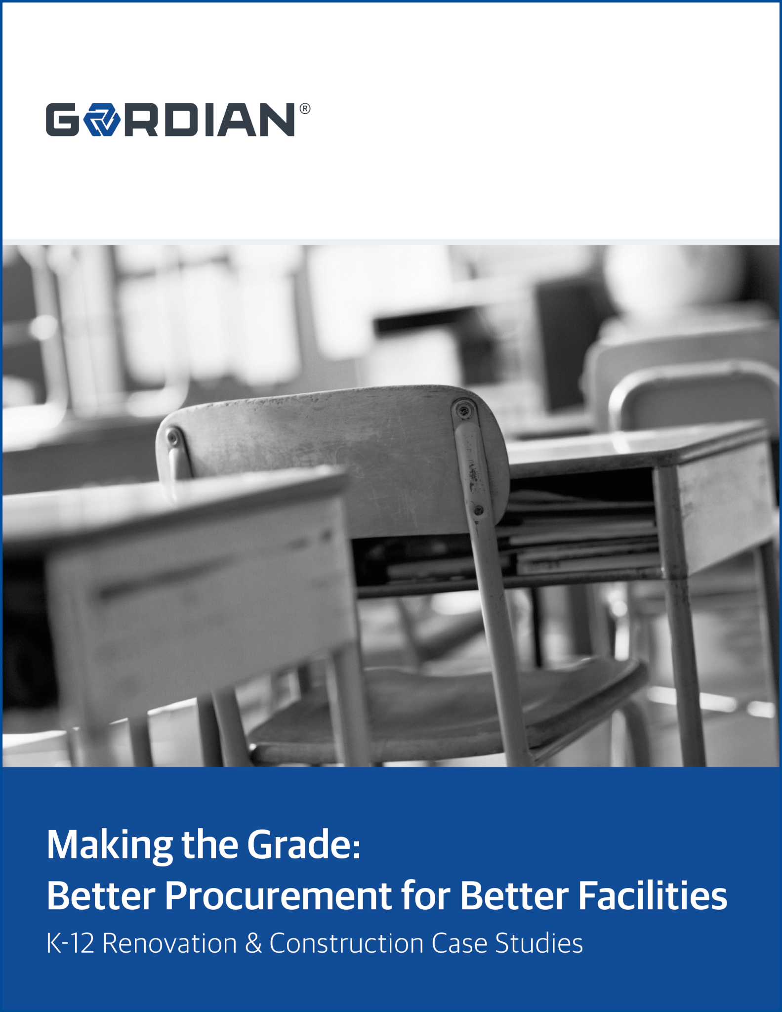 Making the Grade: Better Procurement for Better Facilities