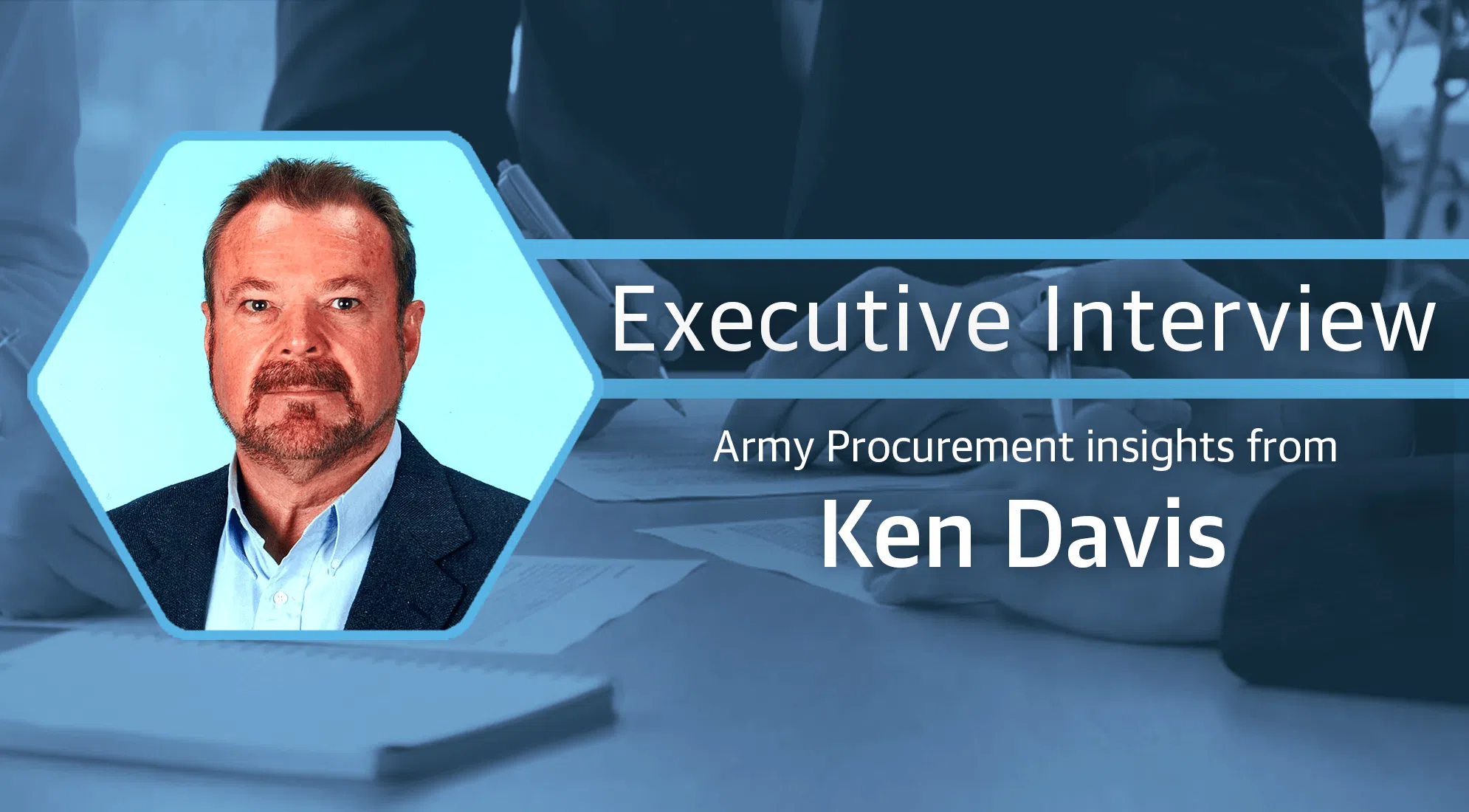 Army Procurement Insights from Ken Davis 10