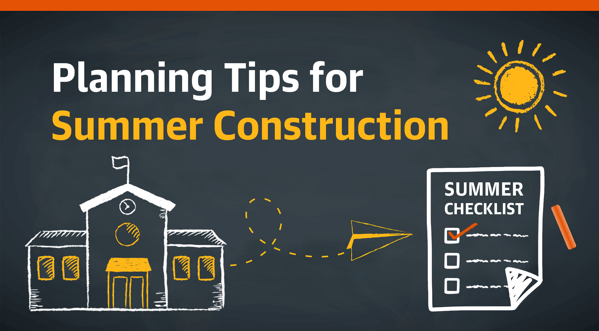 Summer Projects Start Now: A School Construction Checklist 5