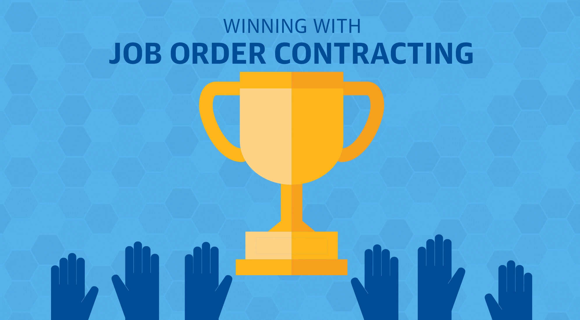 Challenge Accepted: How to Win With Job Order Contracting