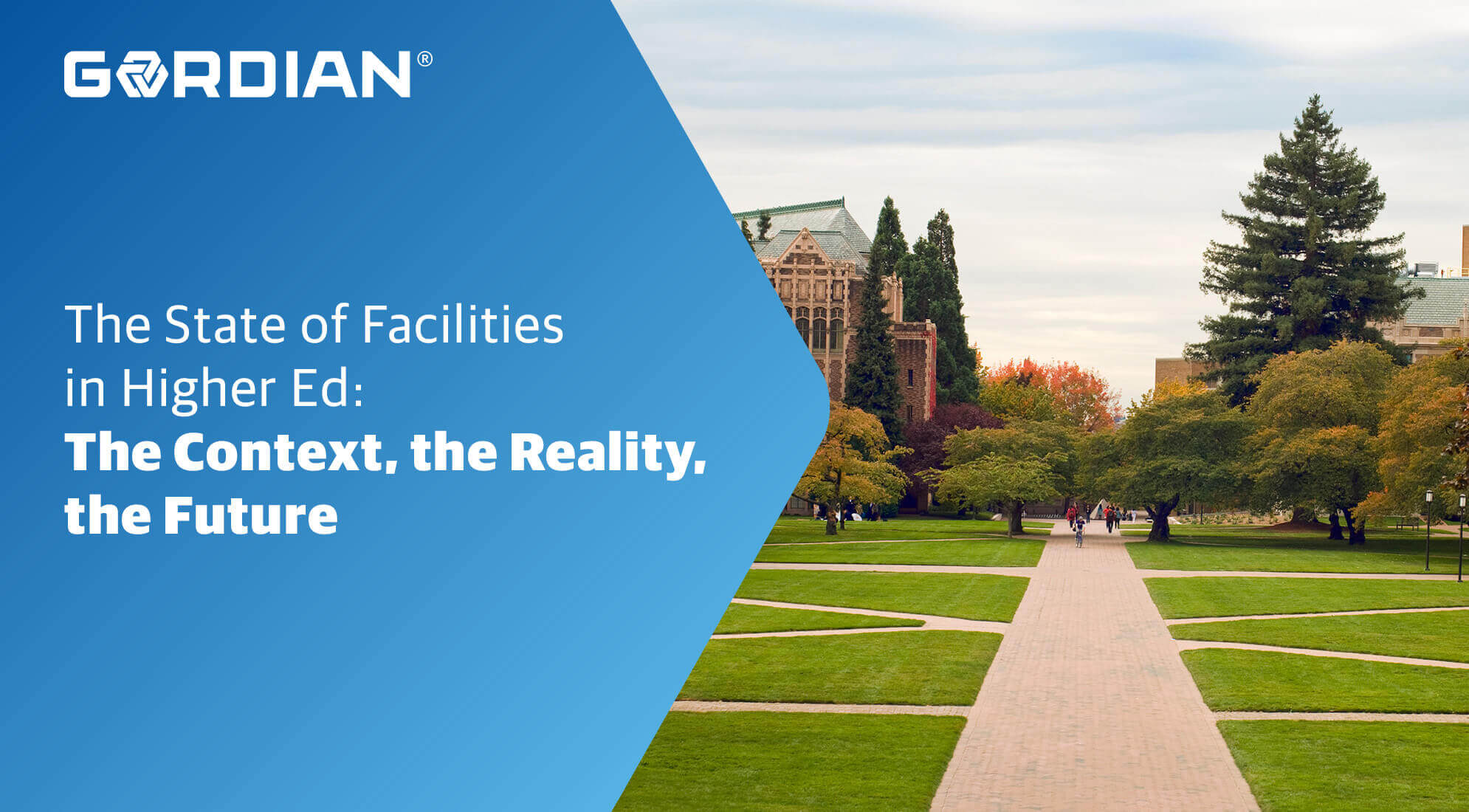 The State of Facilities in Higher Ed - The Context, the Reality, the Future 2