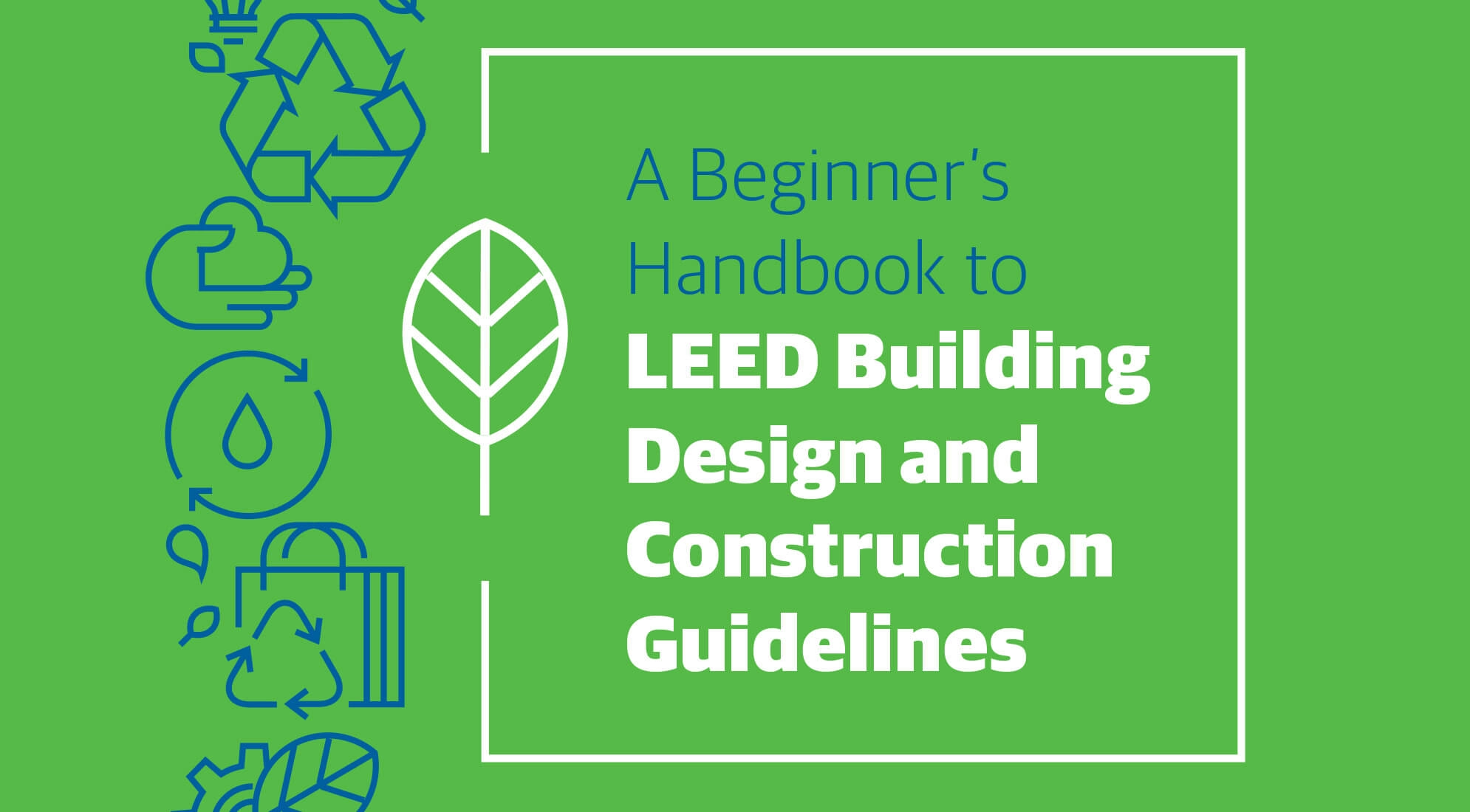 LEED green building design and construction handbook