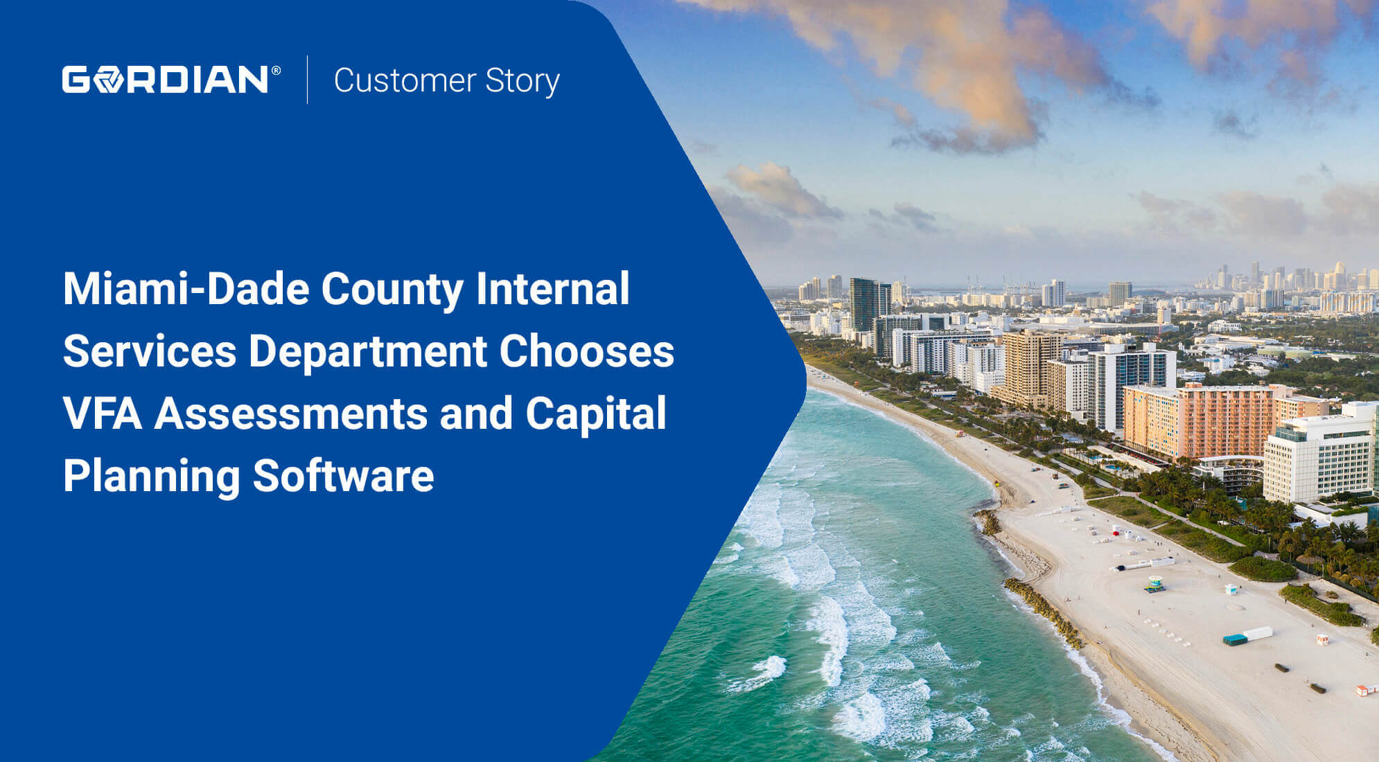 Miami-Dade County Internal Services Department Chooses VFA Assessments and Capital Planning Software 1 Miami-Dade County Internal Services Department Chooses VFA Assessments and Capital Planning Software