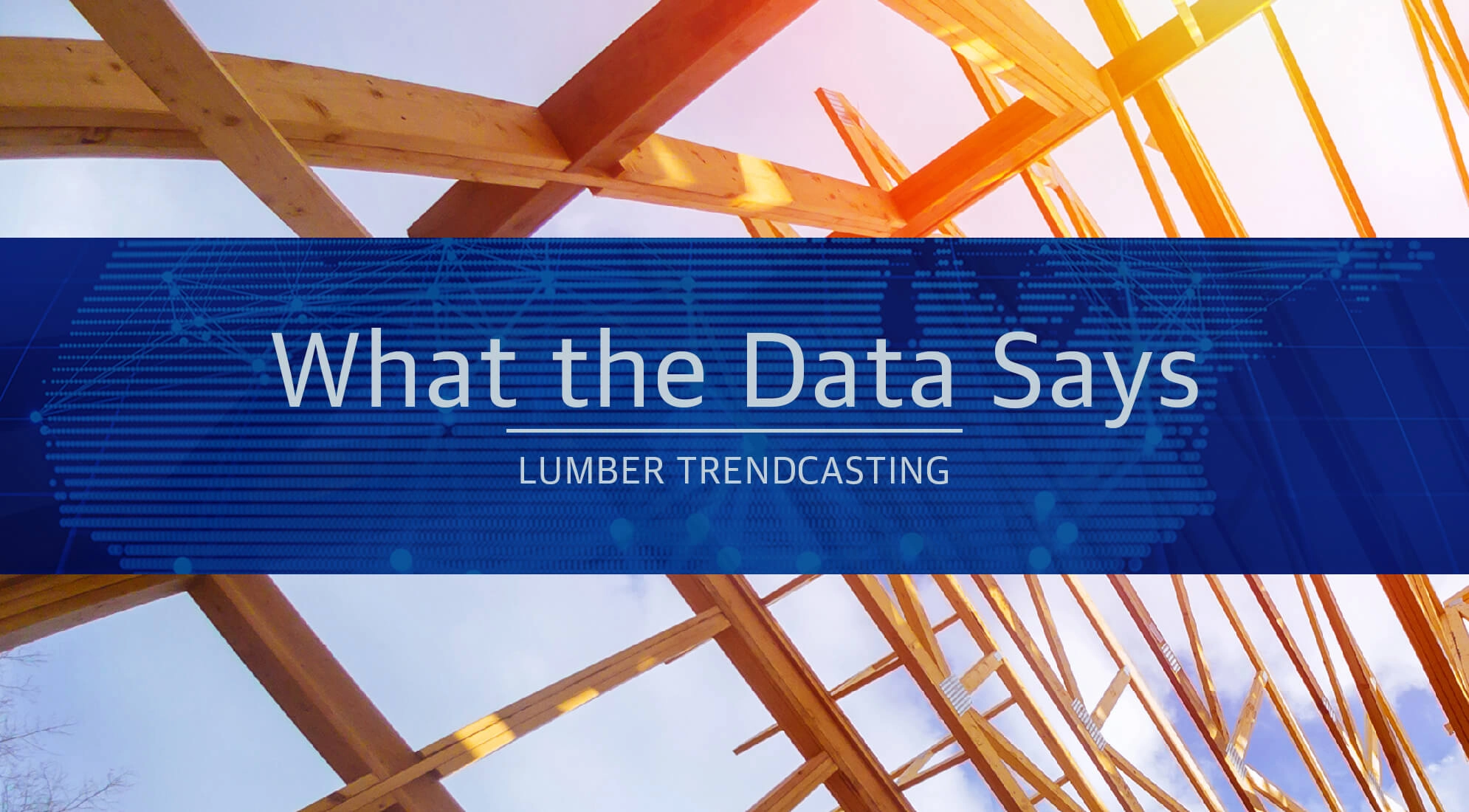 What the Data Says: Lumber Cost Trendcasting from Gordian