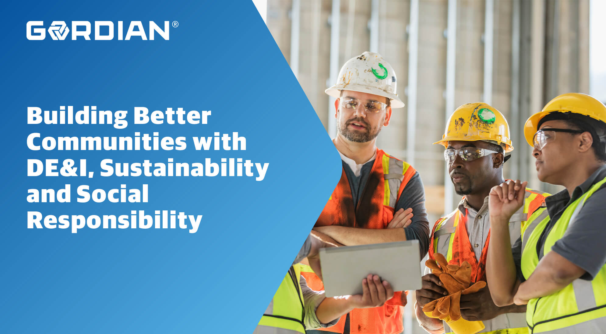 Building Better Communities with DE&I, Sustainability and Social Responsibility