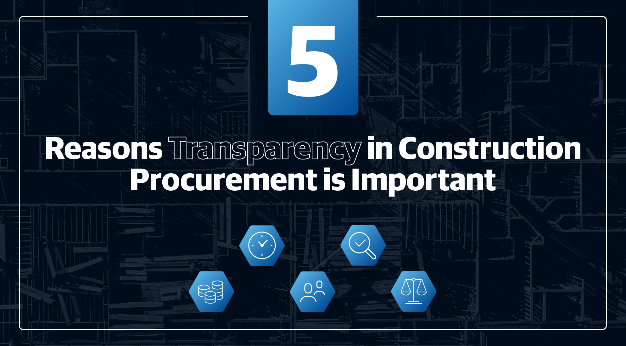 Reasons for Transparency in Construction Procurement