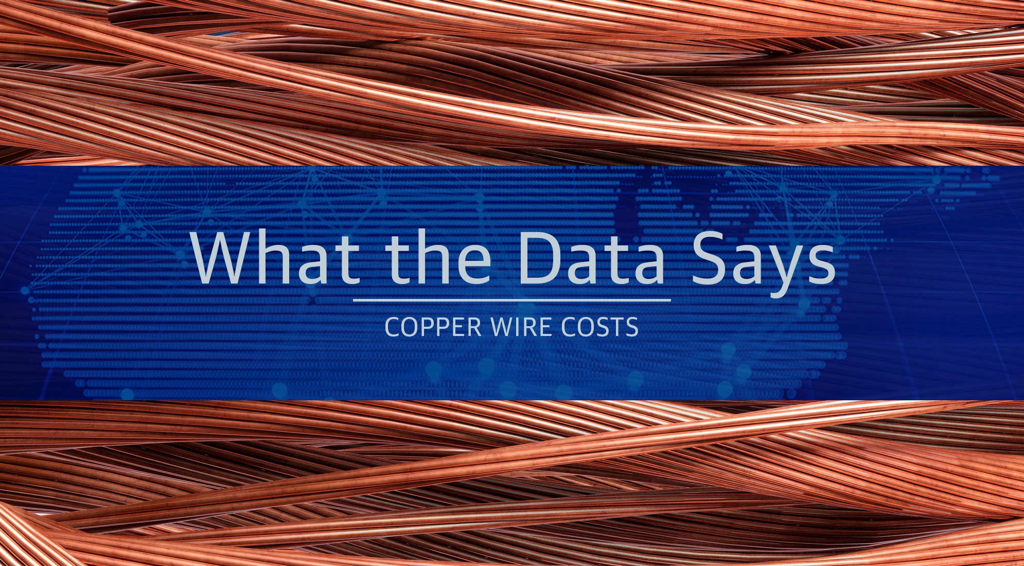 What the Data Says Copper Wire | Gordian