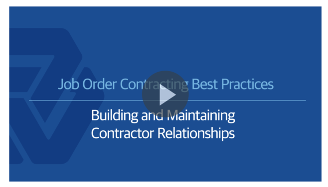 Job Order Contracting Best Practices: Contractor Relationships