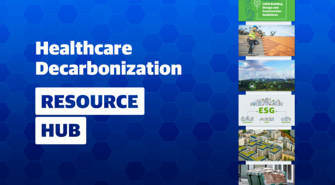 Healthcare Decarbonization Resource Hub