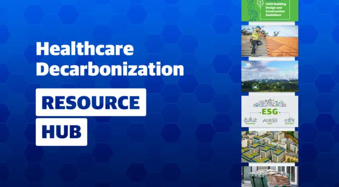 Healthcare Decarbonization Resource Hub