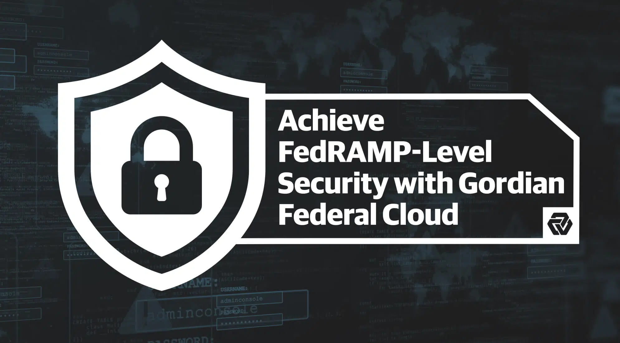 Achieve FedRAMP-Level Security with Gordian Federal Cloud 1