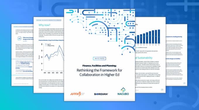 Finance, Facilities and Planning: Rethinking the Framework for Collaboration in Higher Ed 1 Finance, Facilities and Planning: Rethinking the Framework for Collaboration in Higher Ed