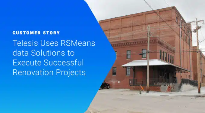 Renovation Projects Made Easier Using RSMeans data