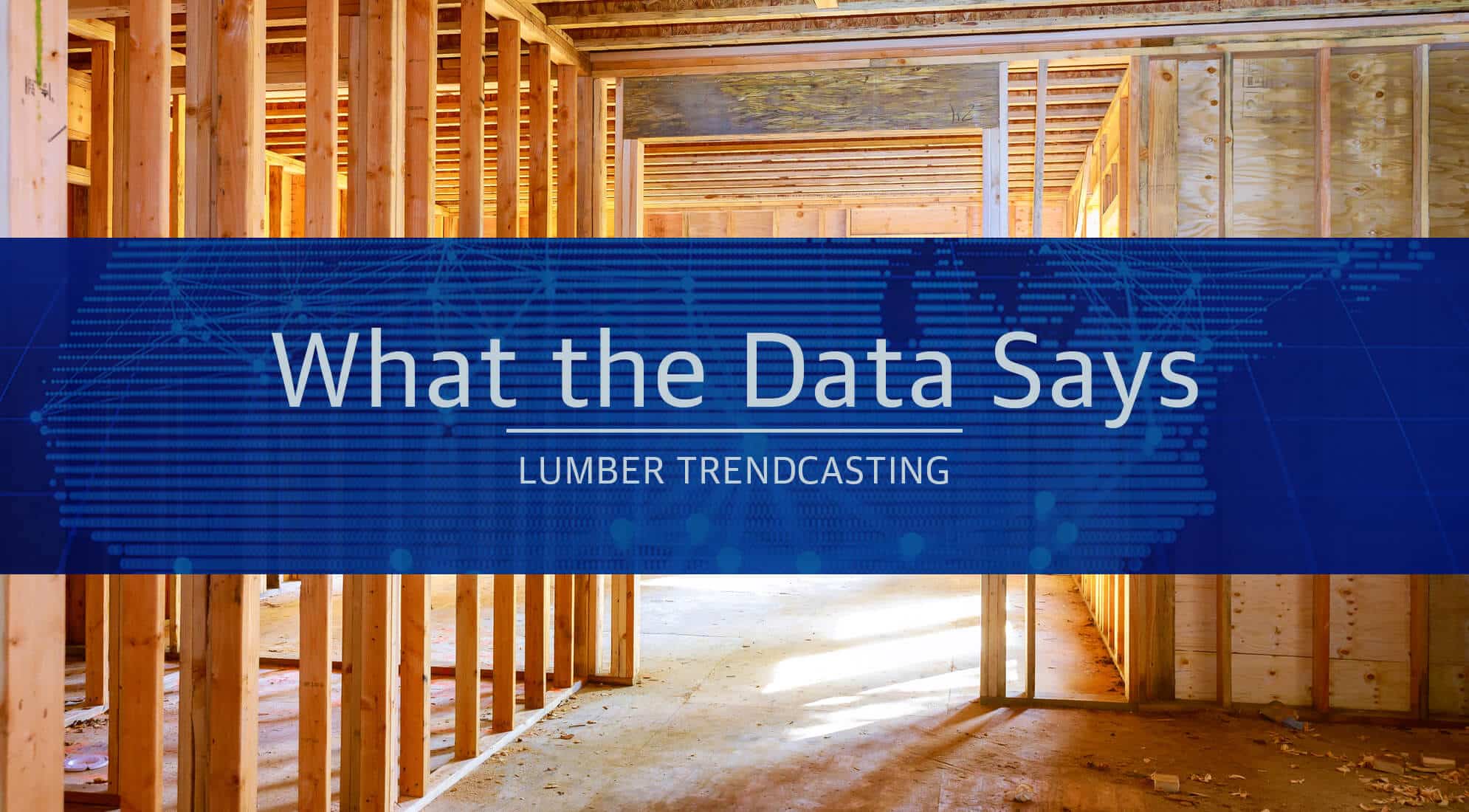 What the Data Says: Falling Lumber Cost Trends and Dramatic Price Fluctuations