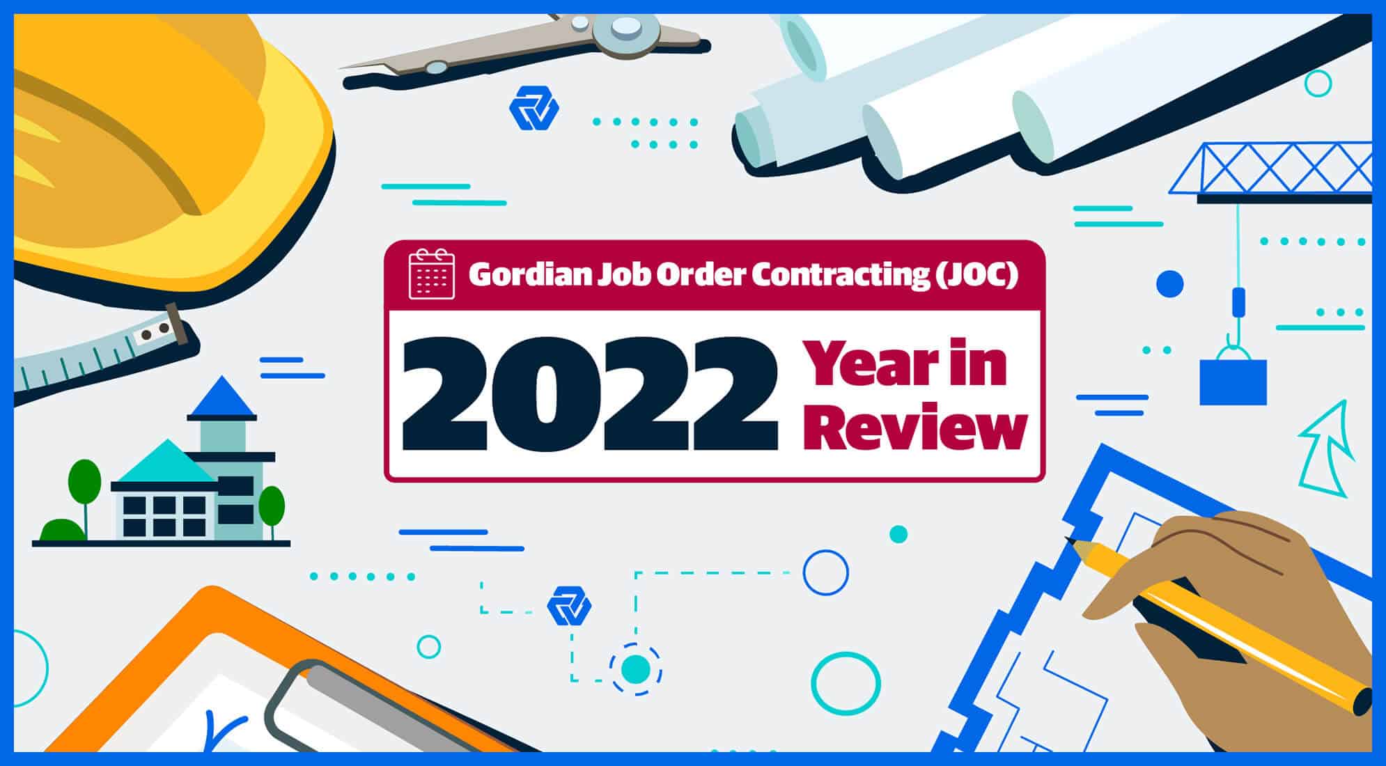 Gordian Job Order Contracting (JOC) 2022 Year in Review 3