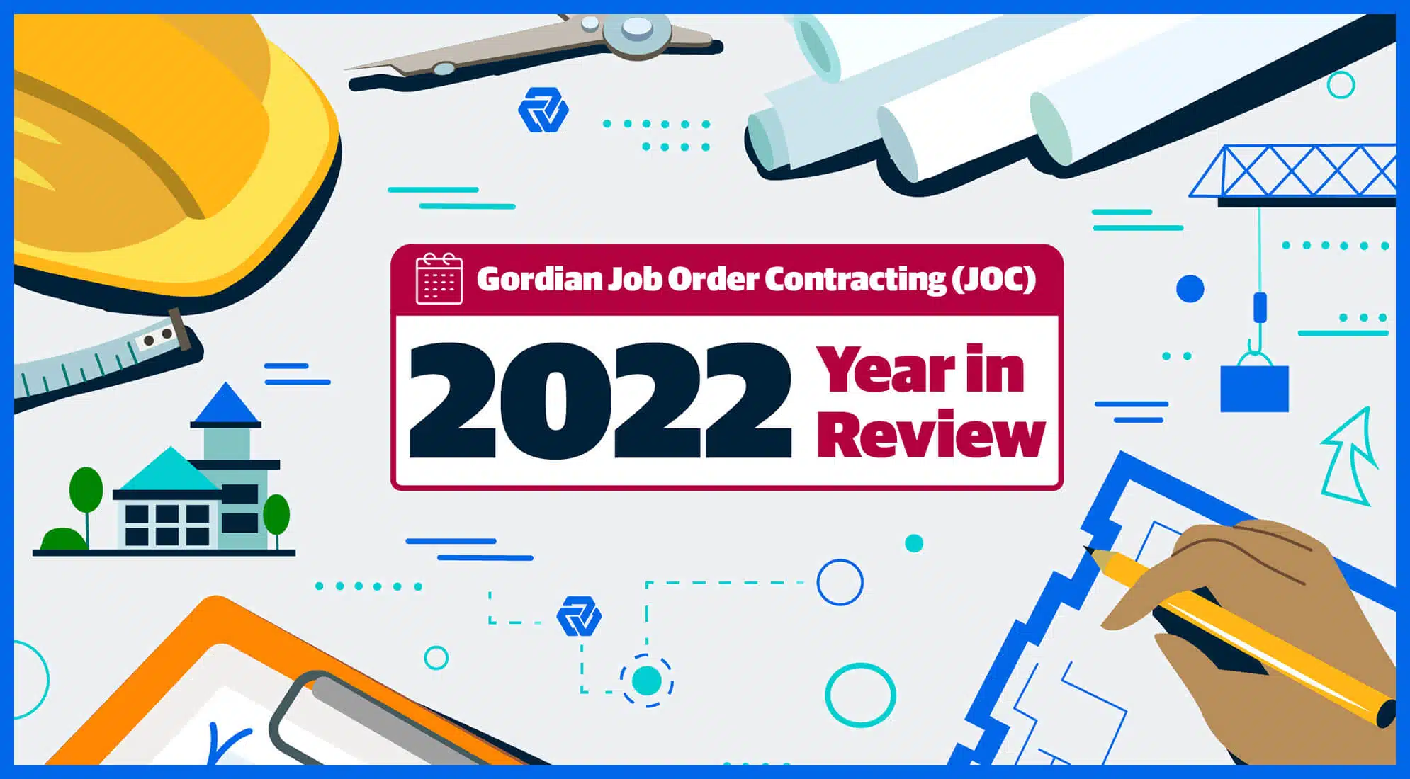 Gordian Job Order Contracting (JOC) 2022 Year in Review 2