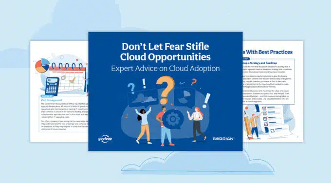 Don’t Let Fear Stifle Cloud Opportunities: Expert Advice on Cloud Adoption