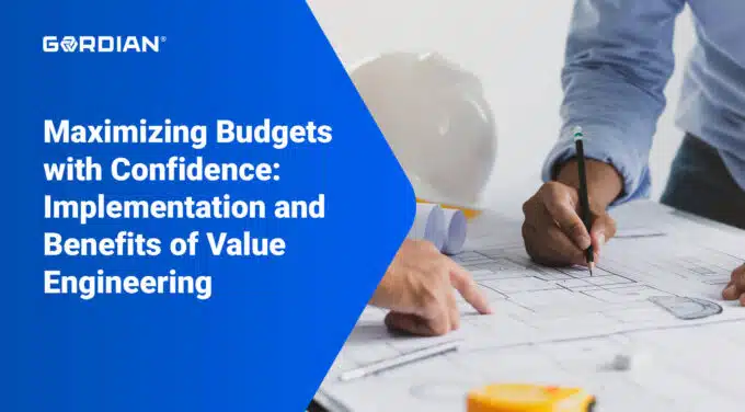 Maximizing Budgets with Confidence: Implementation and Benefits of Value Engineering