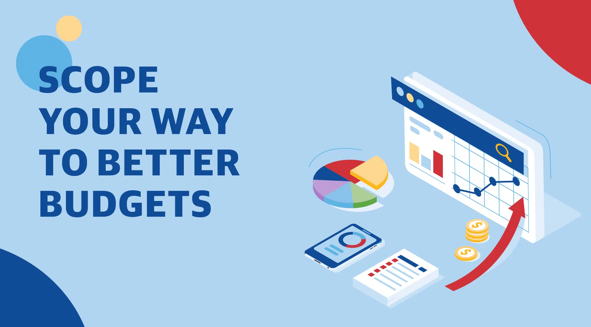 Scope Your Way to Better Budgets 2