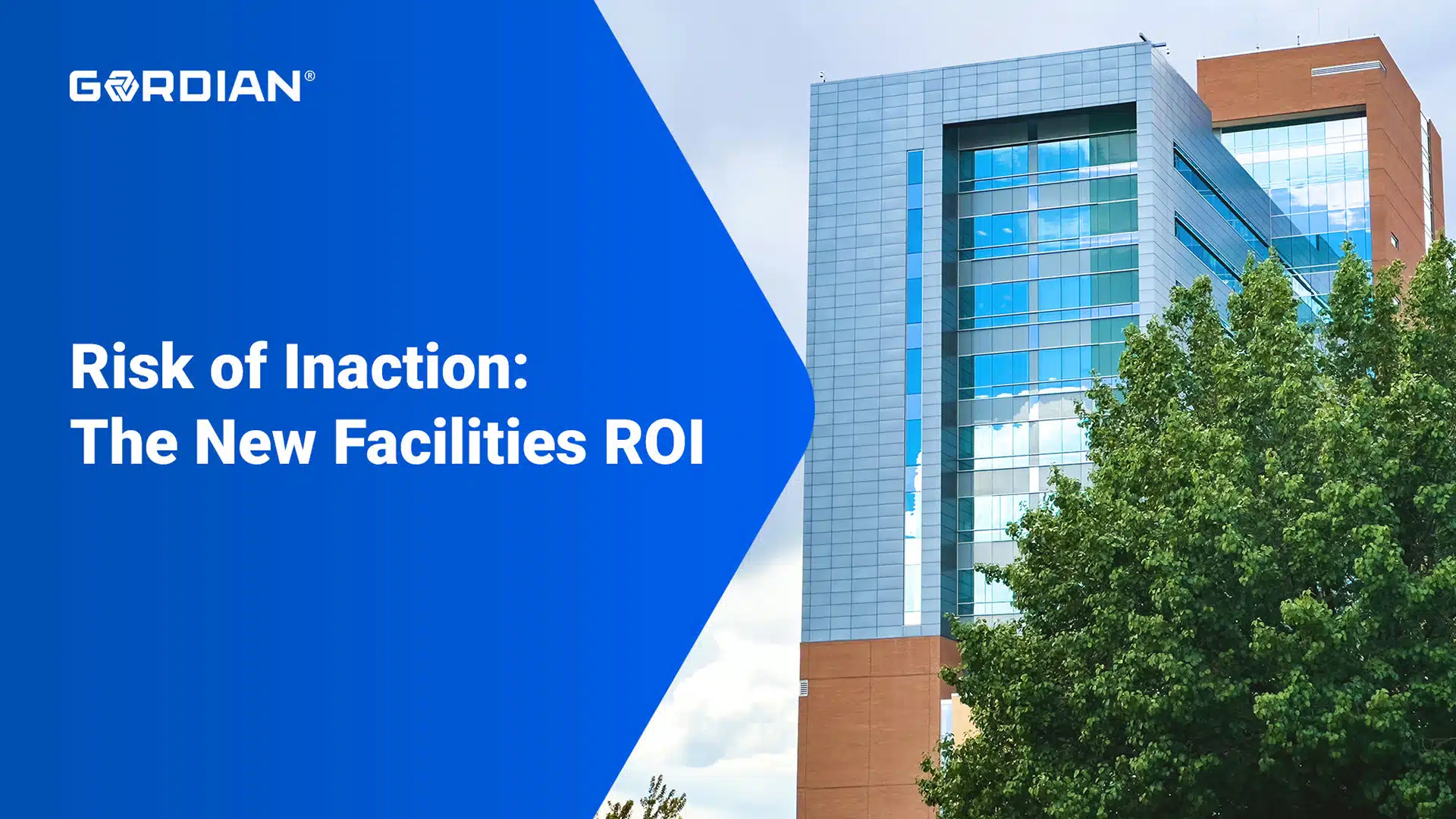 Risk of Inaction: The New Facilities ROI