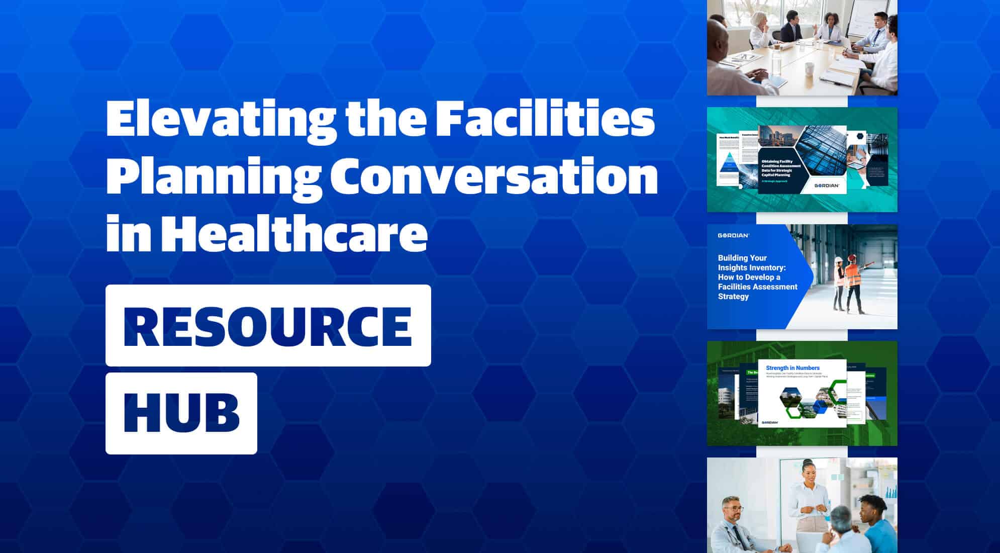 Elevating the Facilities Planning Conversation in Healthcare 1