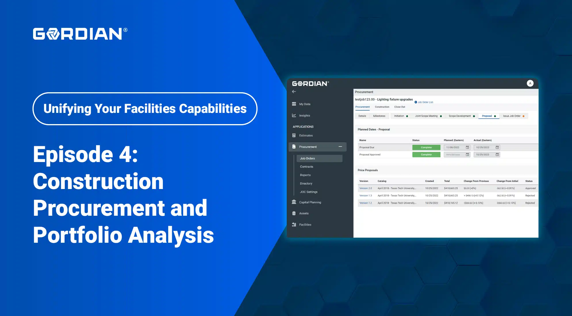 Unifying Your Facilities Capabilities Episode 4: Construction Procurement and Portfolio Analysis 3