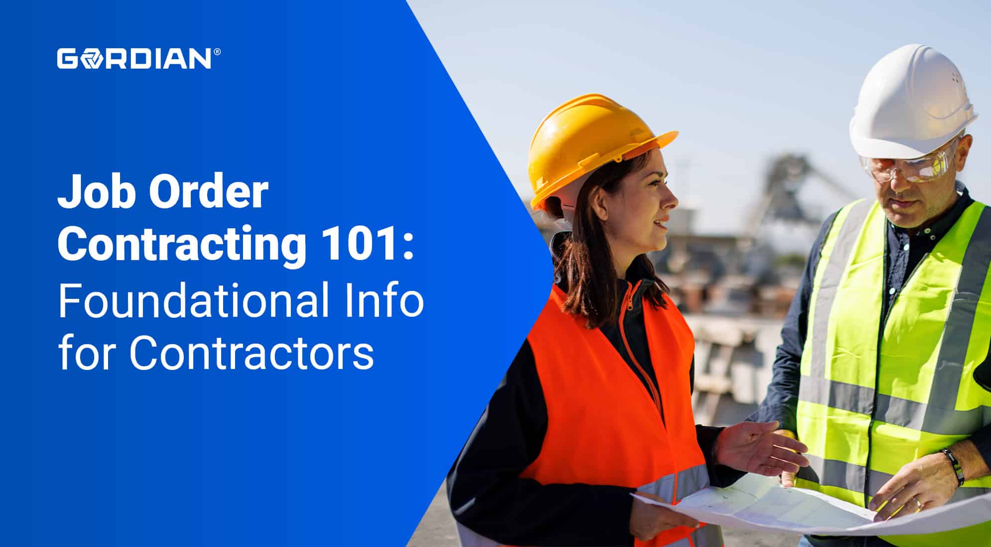 Job Order Contracting 101: Foundational Info for Contractors