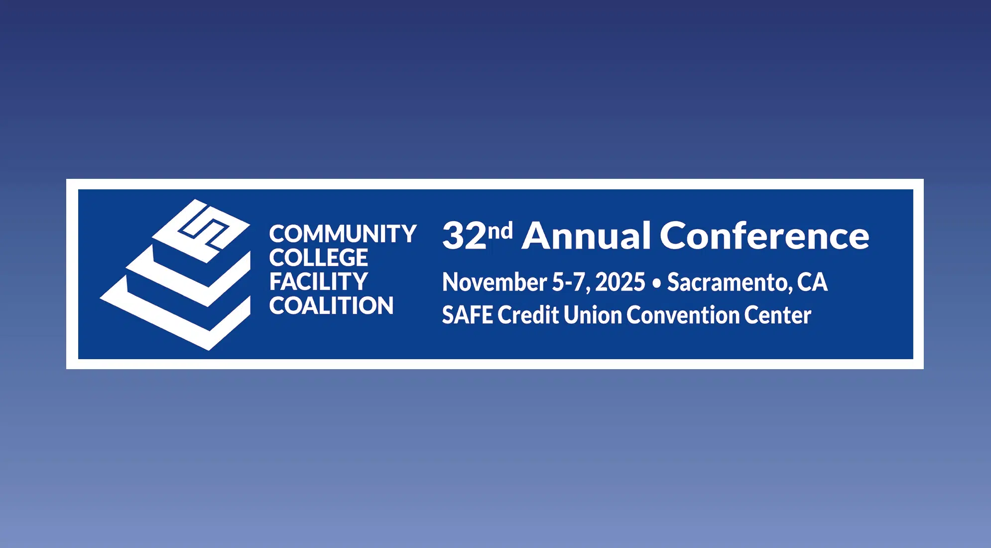 Community College Facility Coalition (CCFC) 2025 Annual Trade Show