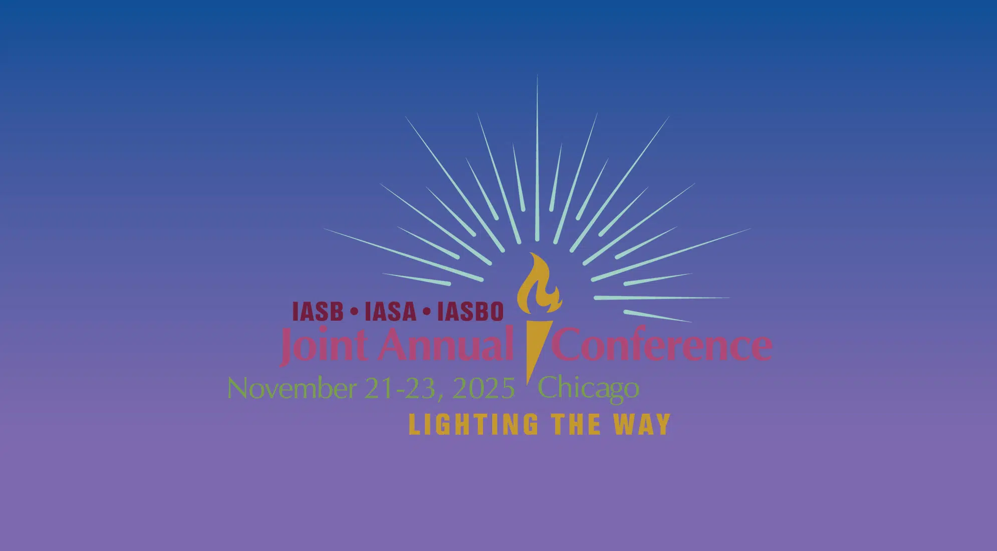 IASB • IASA • IASBO Joint Annual Conference