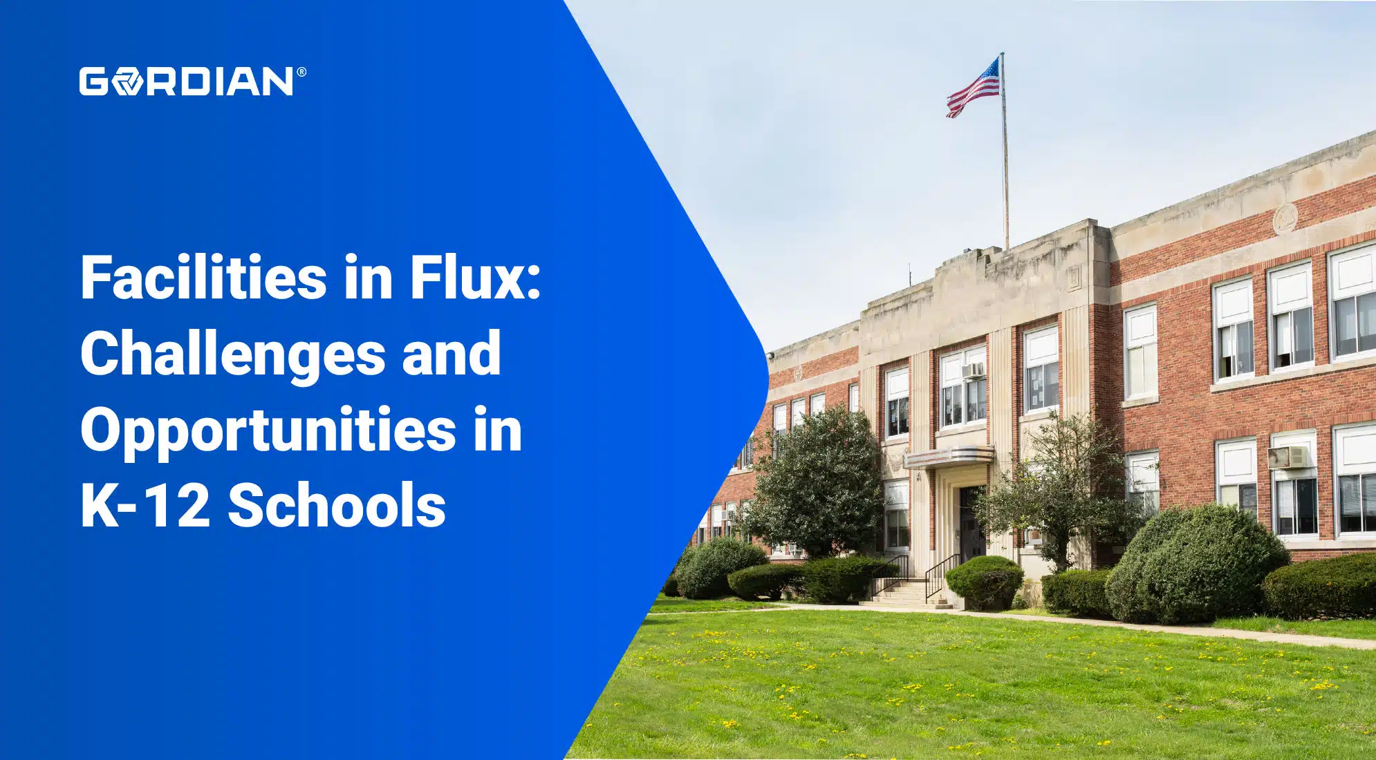Facilities in Flux: Challenges and Opportunities in K-12 Schools
