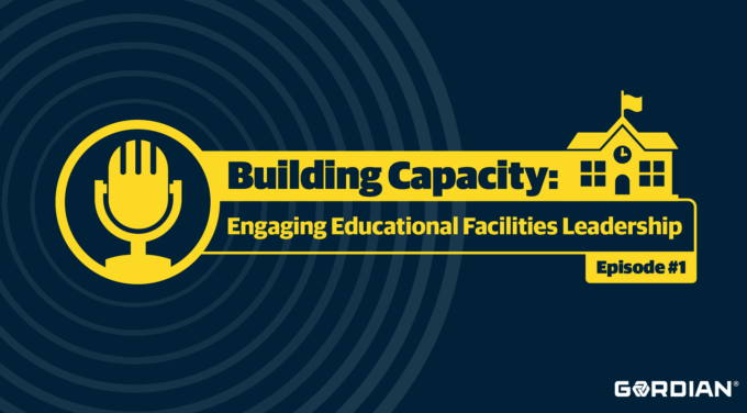 Building Capacity: Engaging Educational Facilities Leadership l Episode 1