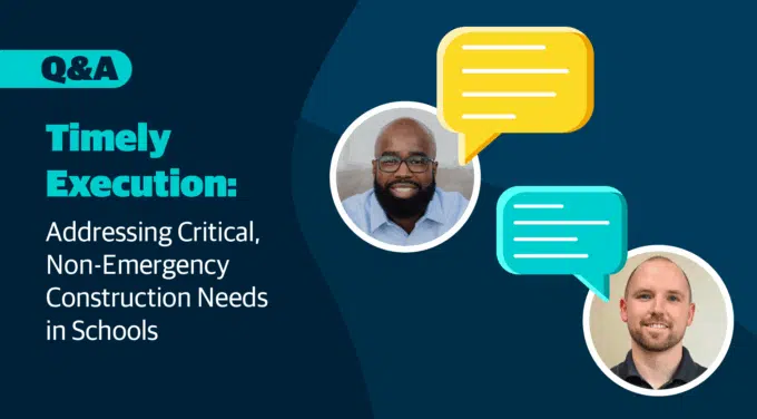 Timely Execution: Addressing Critical, Non-Emergency Construction Needs in Schools