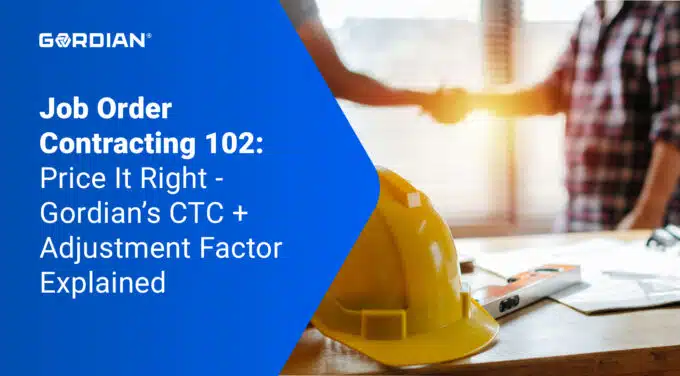 Job Order Contracting 102: Price it Right – Gordian’s CTC + Adjustment Factor Explained