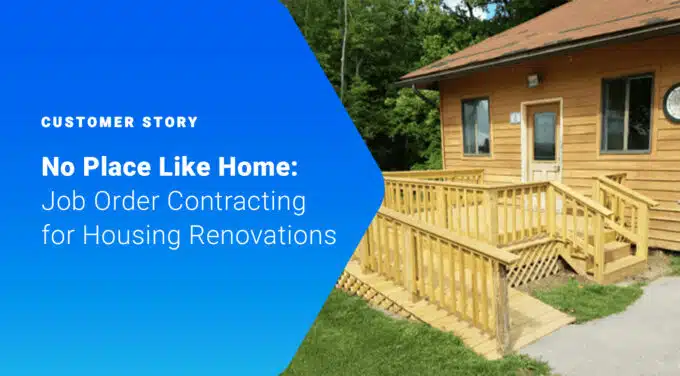 No Place Like Home: Job Order Contracting (JOC) for Housing Renovations