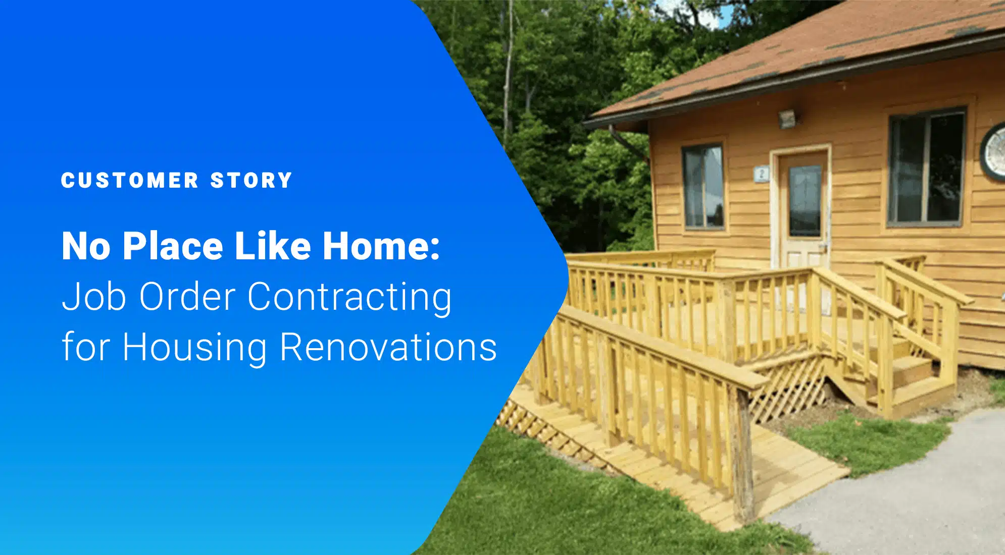 No Place Like Home: Job Order Contracting (JOC) for Housing Renovations