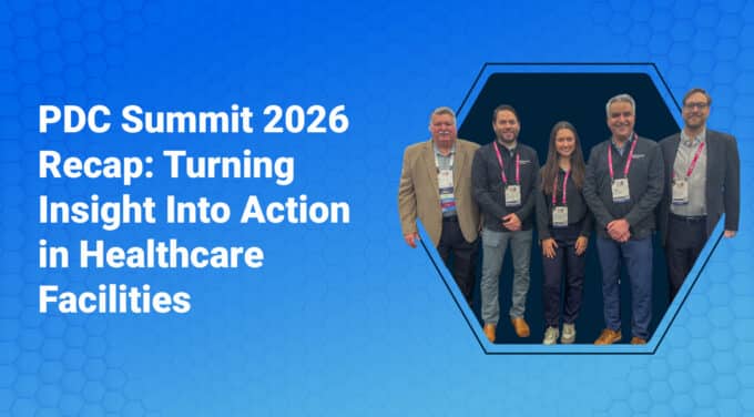 PDC Summit 2026 Recap: Turning Insight Into Action in Healthcare Facilities