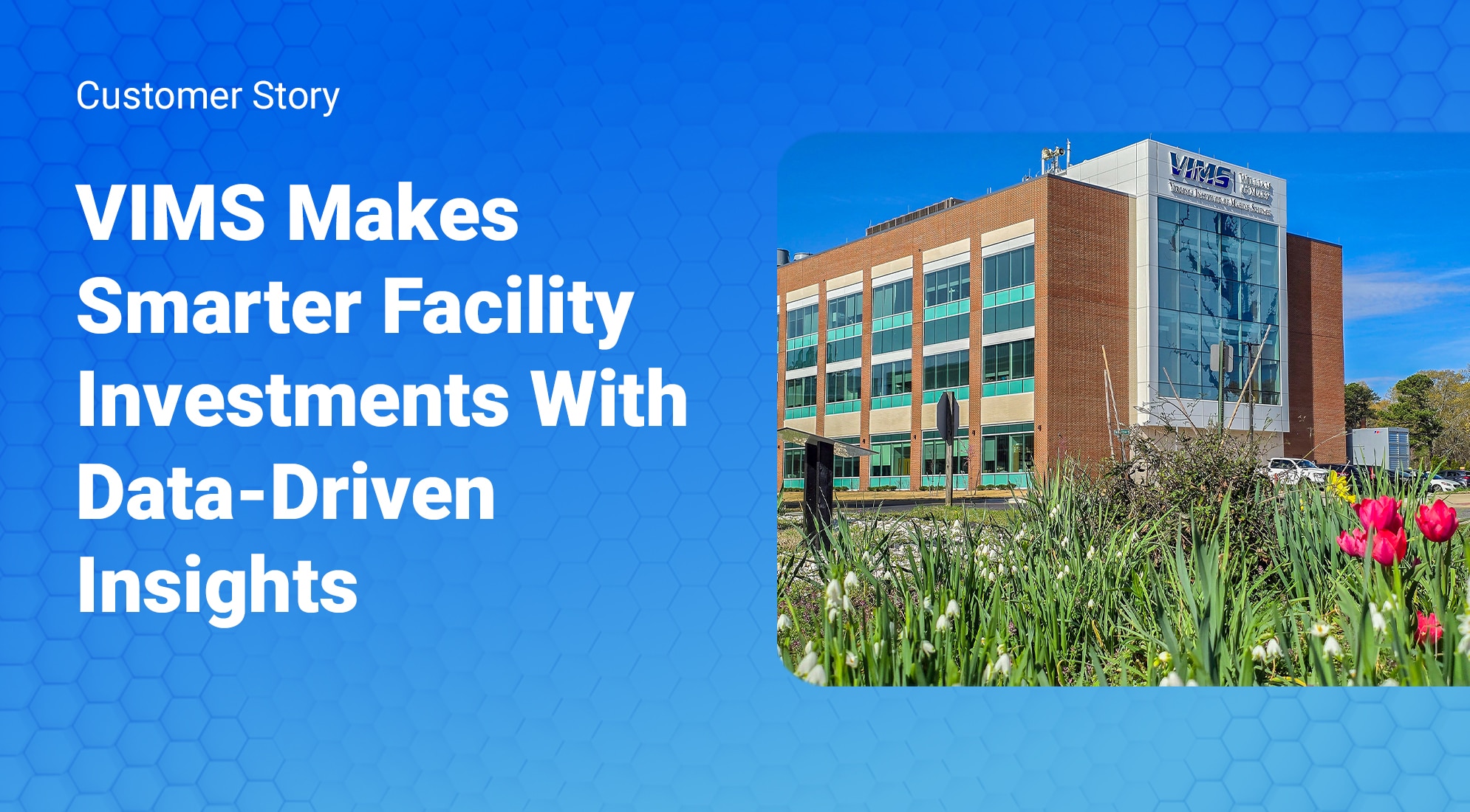 Virginia Institute of Marine Science (VIMS) Utilizes Data‑Driven Insights 1